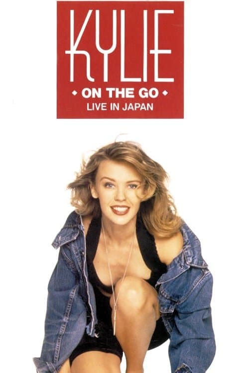 Kylie Minogue: Kylie... On The Goのポスター