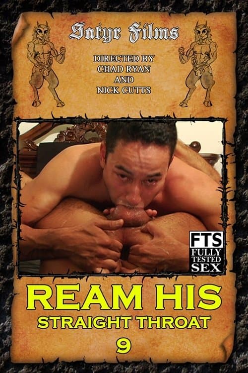 Ream His Straight Throat 9のポスター