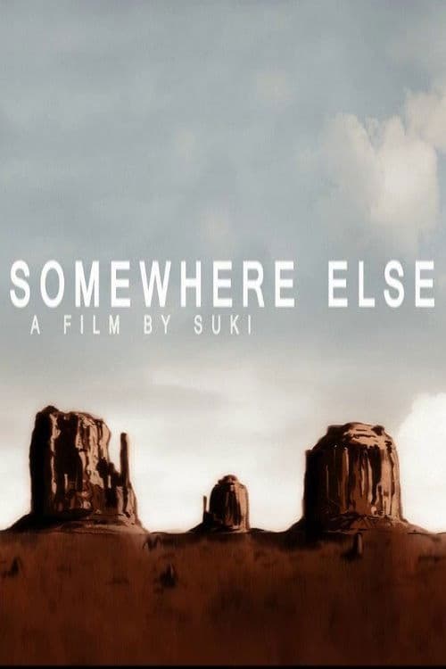 Somewhere Elseのポスター