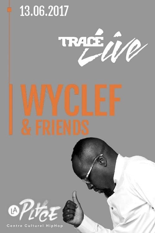 Wyclef Jean & Friendsのポスター