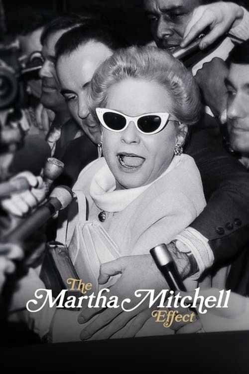 The Martha Mitchell Effectのポスター