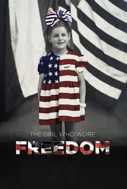 The Girl Who Wore Freedomのポスター