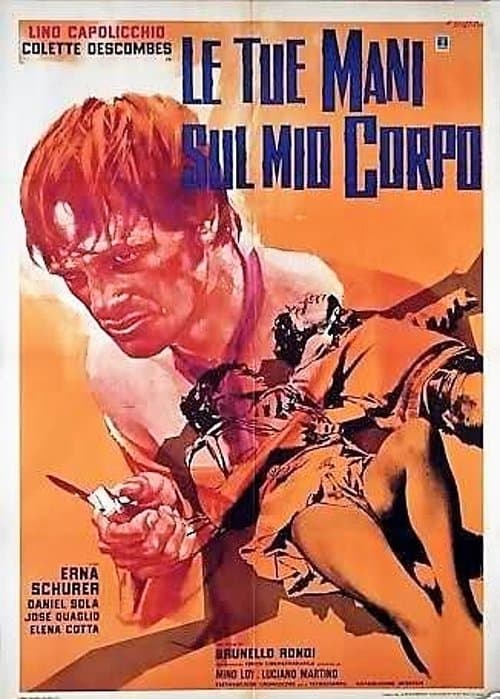 Le tue mani sul mio corpoのポスター