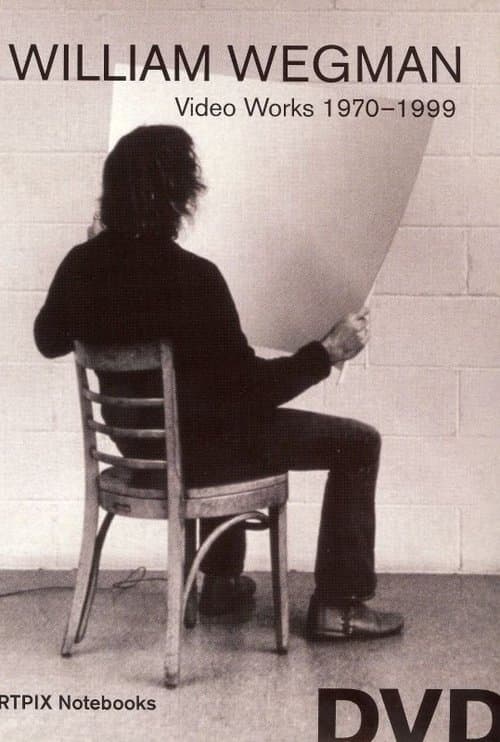 William Wegman: Video Work 1970-1999のポスター