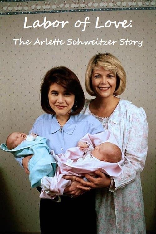 Labor of Love: The Arlette Schweitzer Storyのポスター