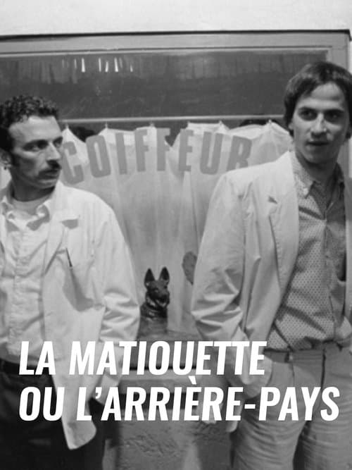 La Matiouette ou l'Arrière-paysのポスター