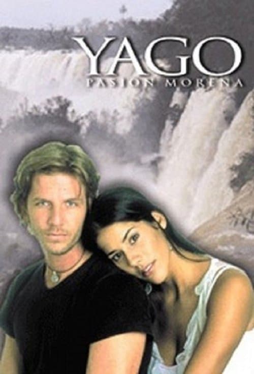 Yago, pasión morenaのポスター