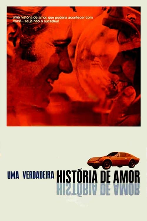 Uma Verdadeira História de Amorのポスター