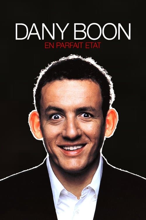 Dany Boon : En parfait étatのポスター