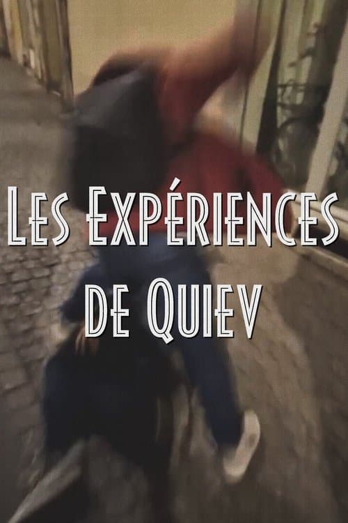 Les Expériences de Quievのポスター