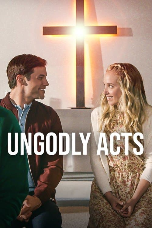 Ungodly Actsのポスター