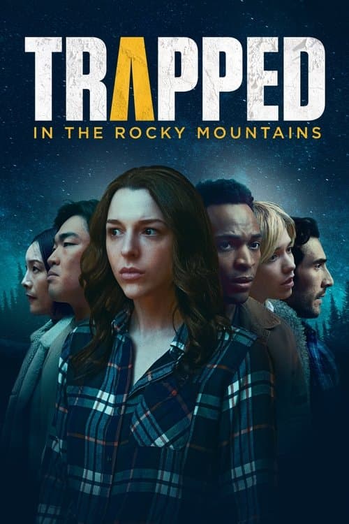 Trapped in the Rocky Mountainsのポスター