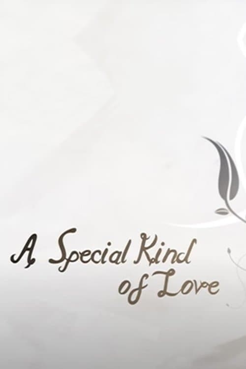 A Special Kind of Loveのポスター