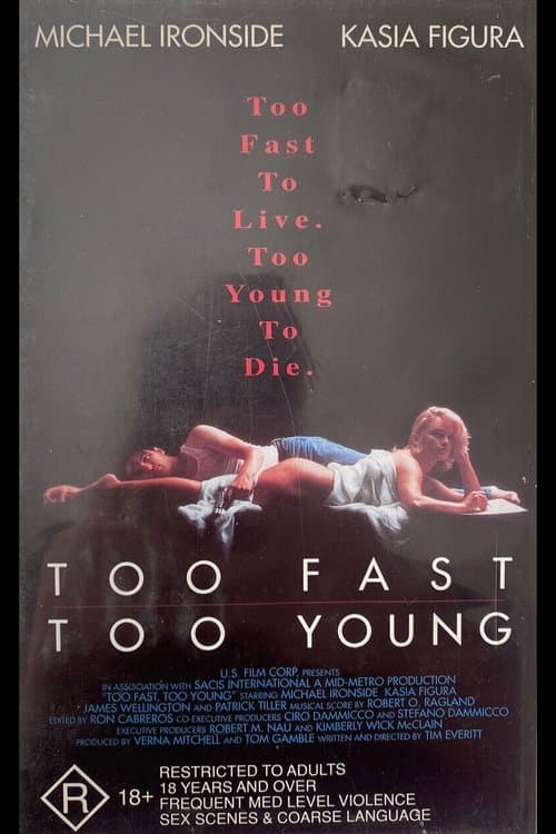 Too Fast Too Youngのポスター