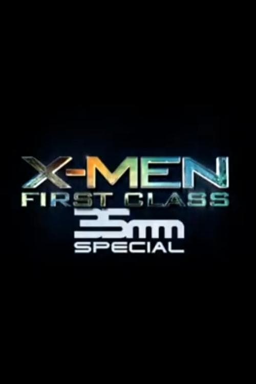 X-Men: First Class 35mm Specialのポスター