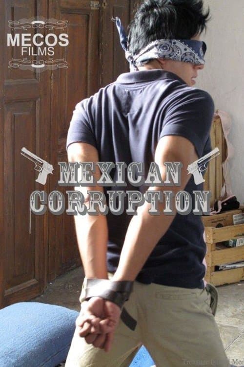 Corrupción Mexicanaのポスター