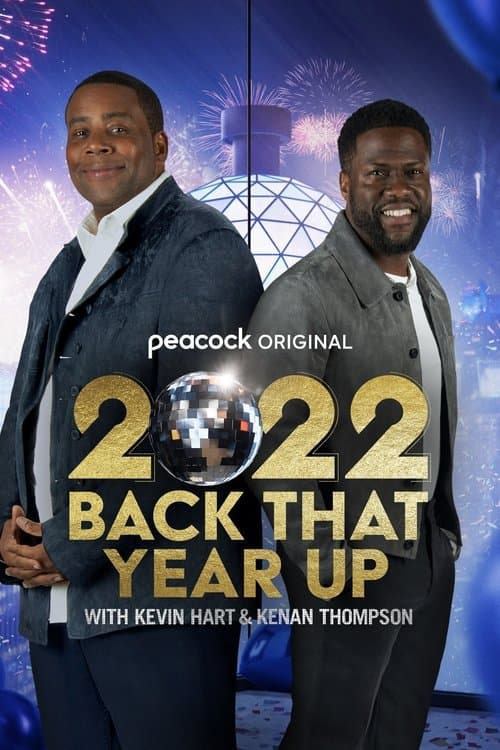 2022 Back That Year Up with Kevin Hart & Kenan Thompsonのポスター