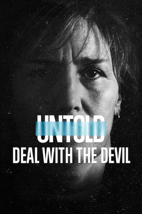 Untold: Deal with the Devilのポスター