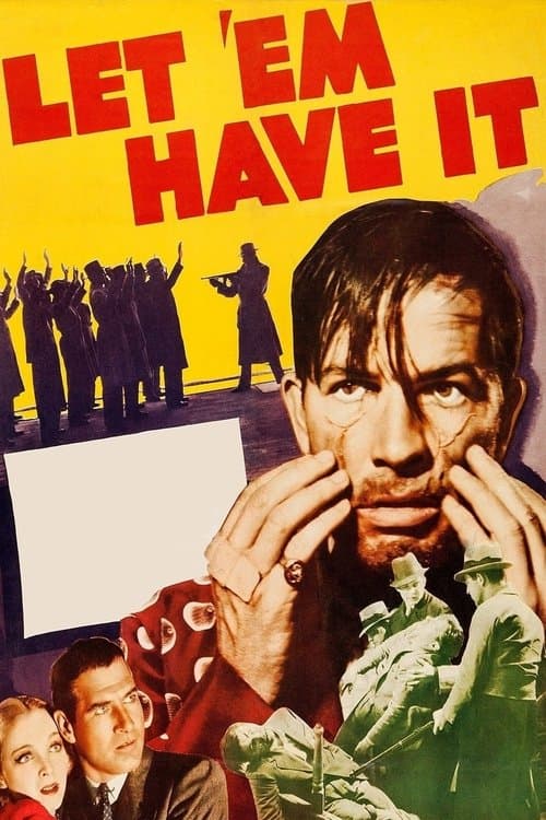 Let 'em Have Itのポスター