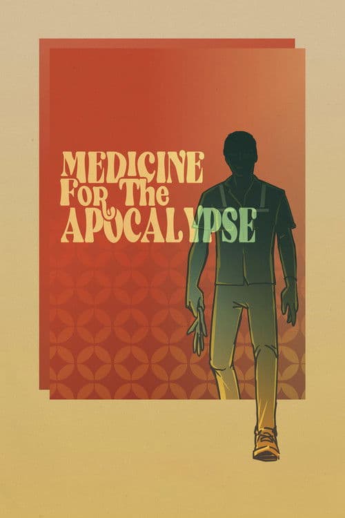 Medicine for the Apocalypseのポスター