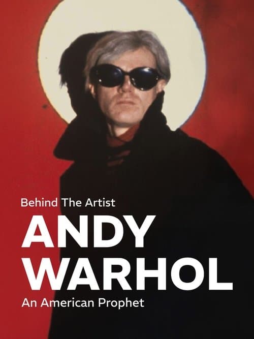 Behind the Artist: Andy Warhol, an American Prophetのポスター