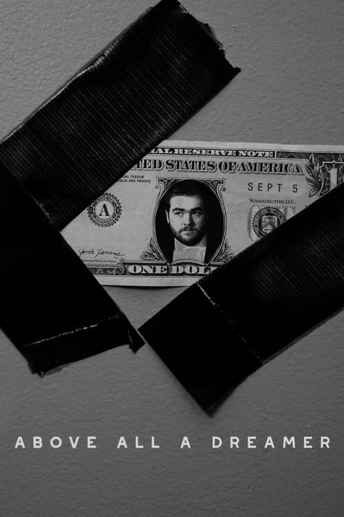 Above All a Dreamerのポスター
