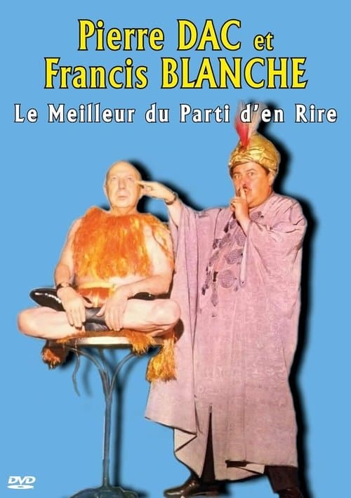 Pierre Dac et Francis Blanche : Le Meilleur du Parti d'en Rireのポスター