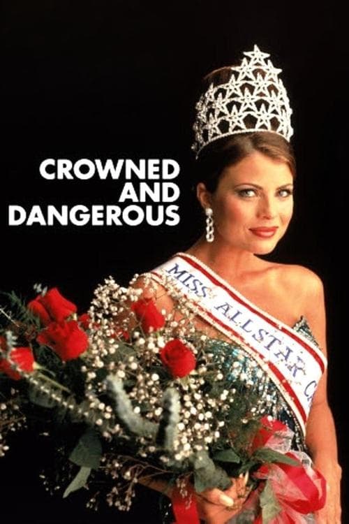 Crowned and Dangerousのポスター