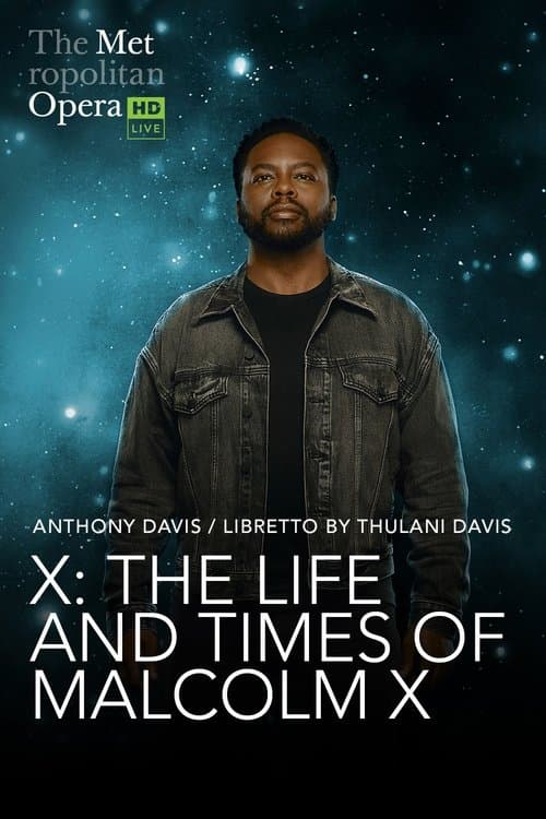The Metropolitan Opera: The Life and Times of Malcolm Xのポスター