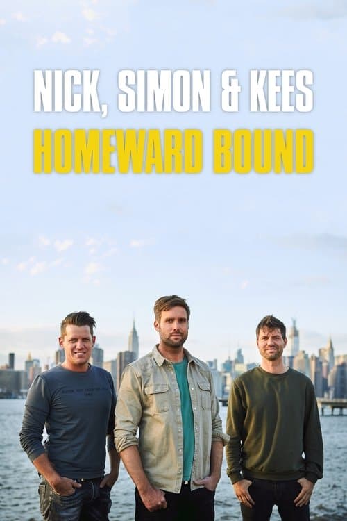 Nick, Simon & Kees: Homeward Boundのポスター