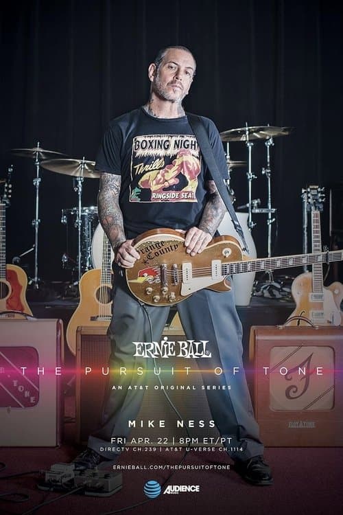 Ernie Ball: The Pursuit of Tone - Mike Nessのポスター