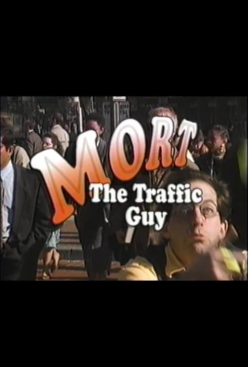 Mort the Traffic Guy: Mort Bags Itのポスター