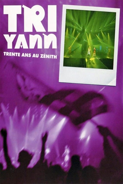 Tri Yann : Trente Ans Au Zénithのポスター