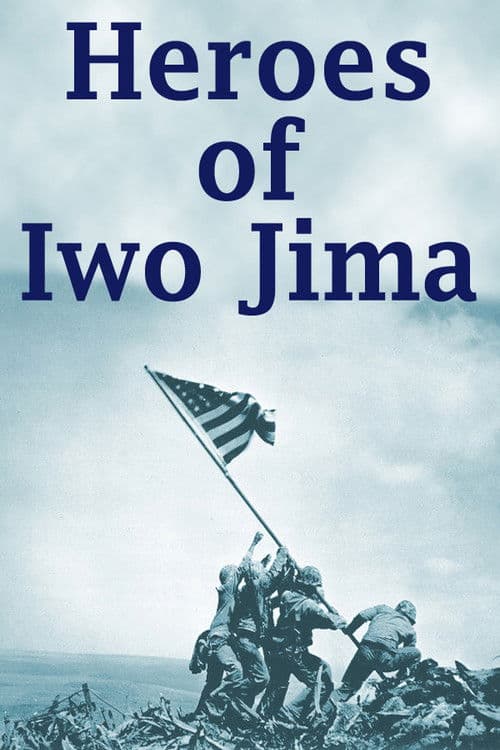 Heroes of Iwo Jimaのポスター