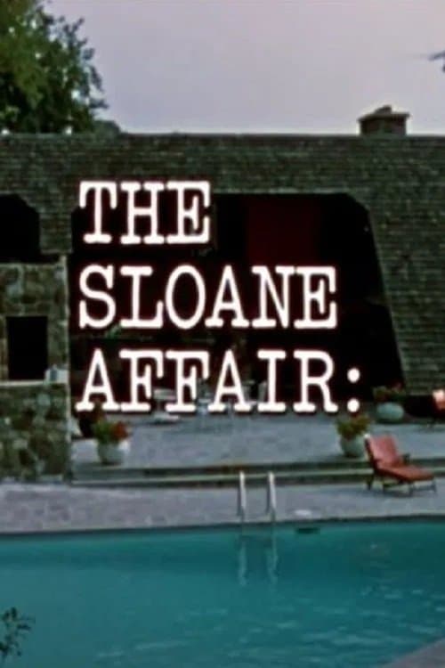 The Sloane Affair:のポスター