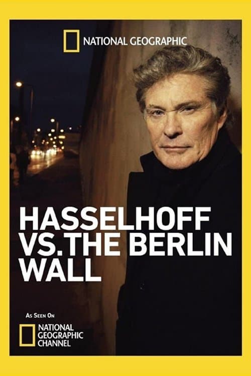 Hasselhoff vs. The Berlin Wallのポスター