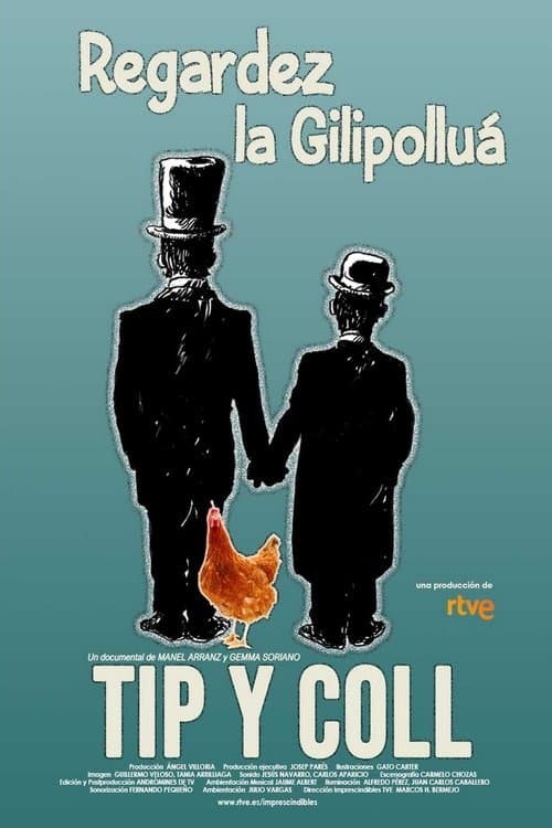 Tip y Coll: regardez la gilipolluáのポスター