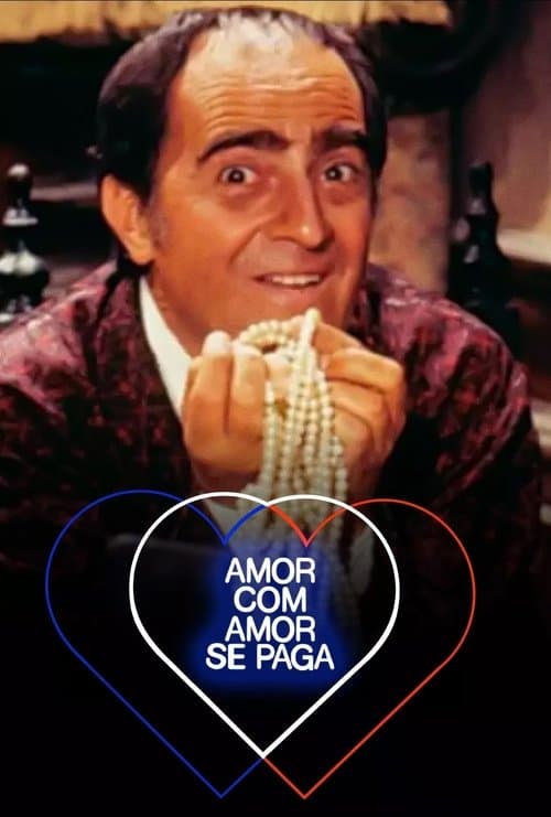 Amor com Amor Se Pagaのポスター