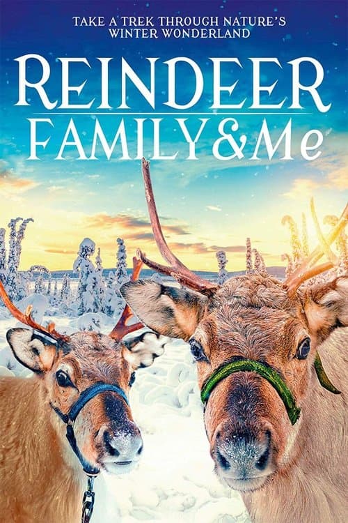 Reindeer Family & Meのポスター