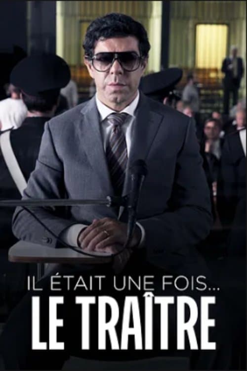 Il était une fois… « Le Traître »のポスター