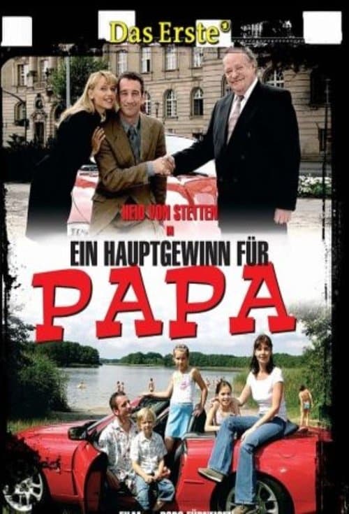 Ein Hauptgewinn für Papaのポスター