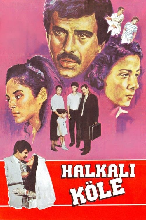 Halkalı Köleのポスター