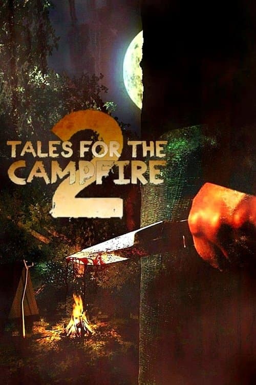 Tales for the Campfire 2のポスター