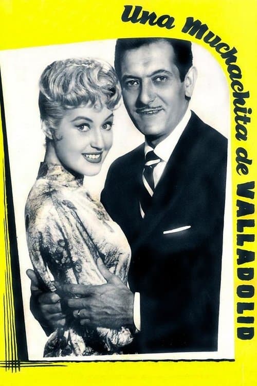 Una muchachita de Valladolidのポスター