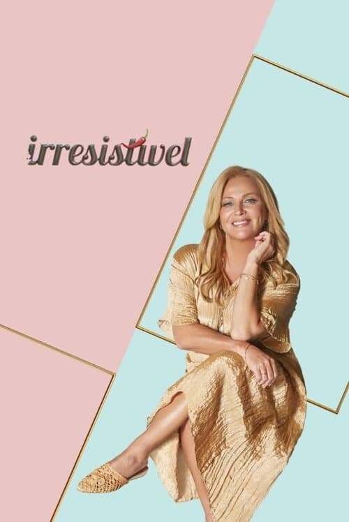Irresistívelのポスター