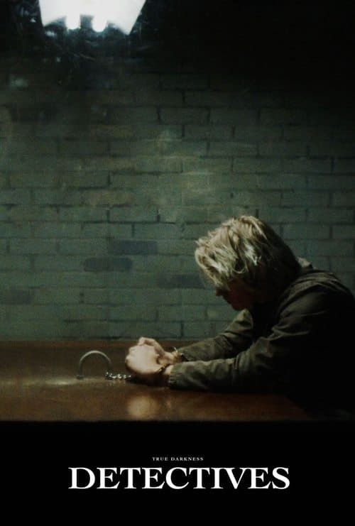 TRUE DARKNESS: DETECTIVESのポスター