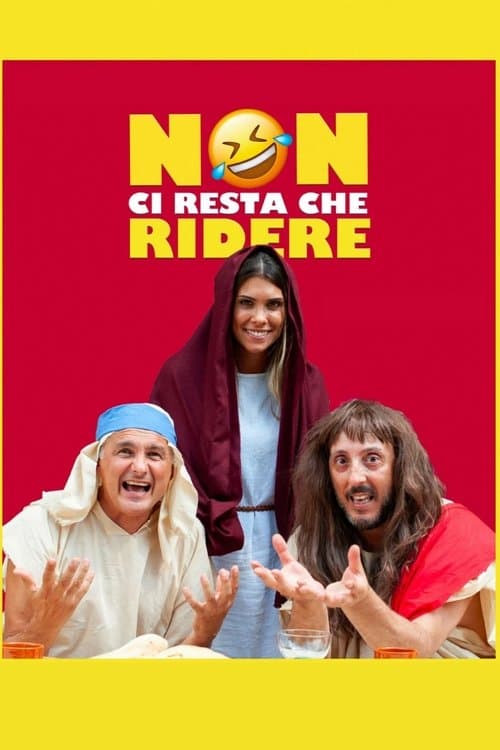 Non Ci Resta Che Ridereのポスター