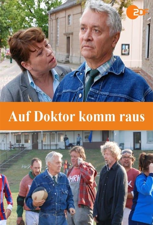 Auf Doktor komm rausのポスター