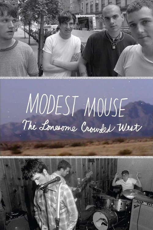 Modest Mouse: The Lonesome Crowded Westのポスター