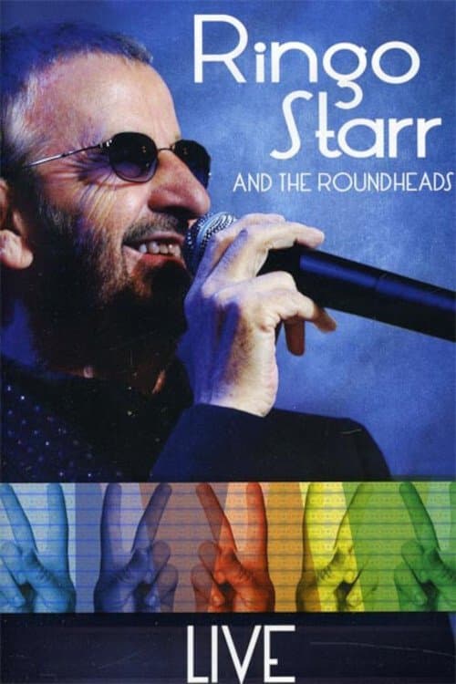 Ringo Starr and the Roundheads - Liveのポスター